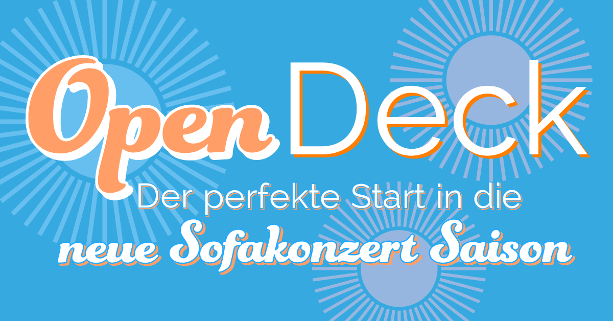 DECK 2 in Buxtehude | Veranstaltungen | Sofakonzert | Open Deck - neue Sofakonzert Saison